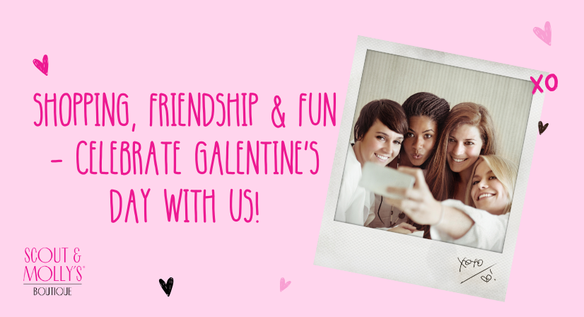 Shopping, Friendship & Fun – Celebrate Galentine’s Day with Us!