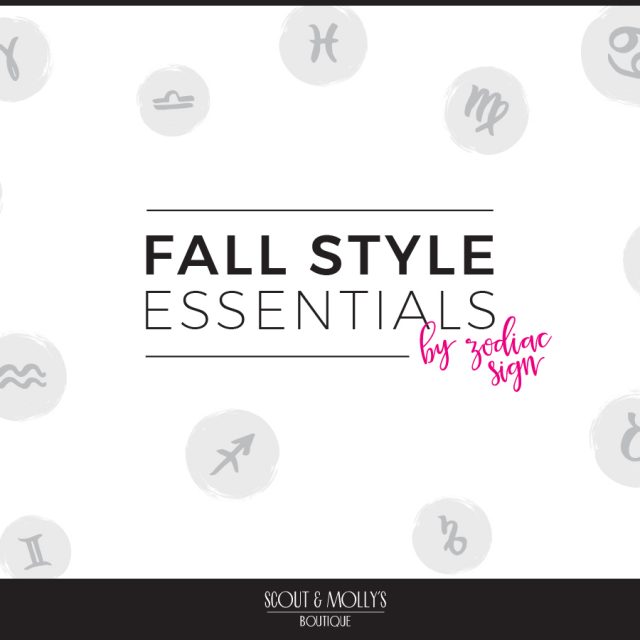 Fall Style Essentials by Zodiac Sign